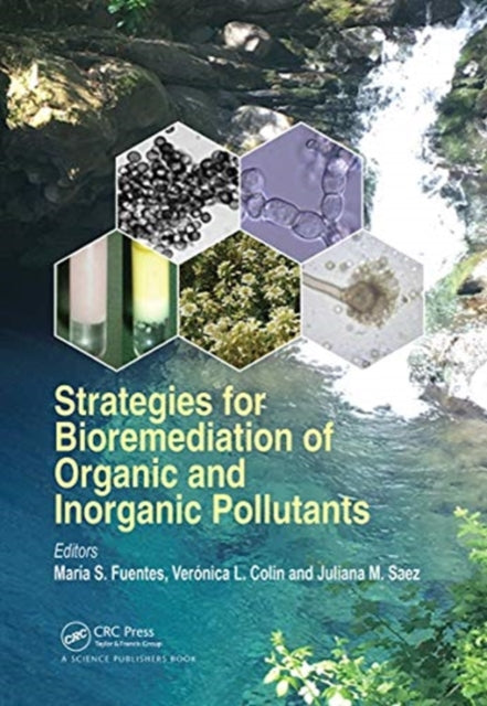 Book cover of: Strategies for Bioremediation of Organic and Inorganic Pollutants. By: María S. Fuentes
