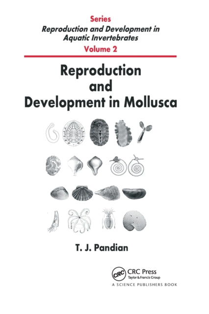 Book cover of: Reproduction and Development in Mollusca. By: T. J. Pandian