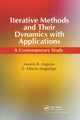 Book cover of: Iterative Methods and Their Dynamics with Applications. By: Ioannis K. Argyros
