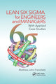 Book cover of: Lean Six Sigma for Engineers and Managers. By: Matthew J. Franchetti