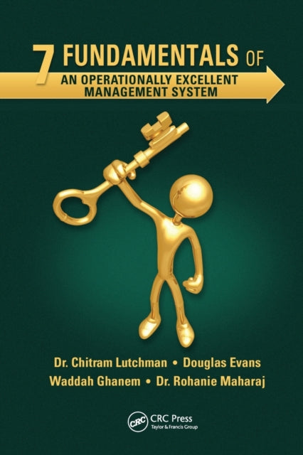 Book cover of: 7 Fundamentals of an Operationally Excellent Management System. By: Chitram Lutchman