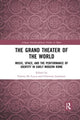 Book cover of: Grand Theater of the World. By: Valeria De Lucca