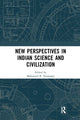 Book cover of: New Perspectives in Indian Science and Civilization. By: Makarand R. Paranjape