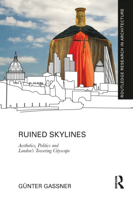 Book cover of: Ruined Skylines. By: Günter Gassner