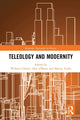 Book cover of: Teleology and Modernity. By: William Gibson