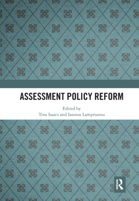 Book cover of: Assessment Policy Reform. By: Tina Isaacs