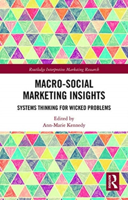 Book cover of: Macro-Social Marketing Insights. By: Ann Marie Kennedy