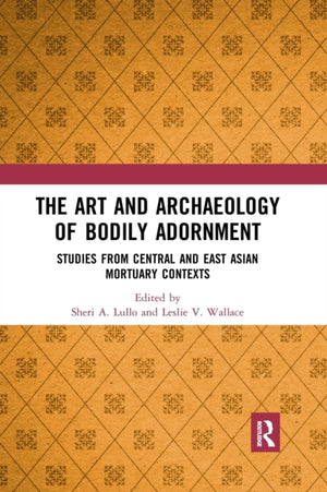 Art and Archaeology of Bodily Adornment
