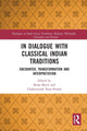 Book cover of: In Dialogue with Classical Indian Traditions. By: Brian Black