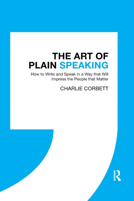 Book cover of: Art of Plain Speaking. By: Charlie Corbett