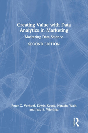 Creating Value with Data Analytics in Marketing