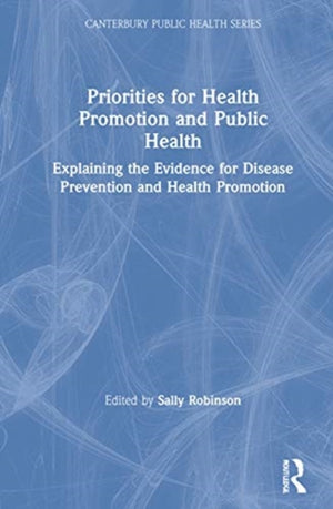 Priorities for Health Promotion and Public Health