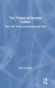 Book cover of: Power of Identity Claims. By: Dale T. Miller