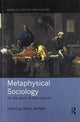 Book cover of: Metaphysical Sociology. By: Sara James