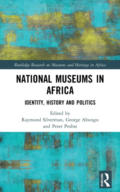 Book cover of: National Museums in Africa. By: Raymond Aaron Silverman