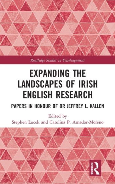 Book cover of: Expanding the Landscapes of Irish English Research. By: Jeffrey L. Kallen