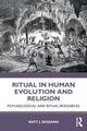 Book cover of: Ritual in Human Evolution and Religion. By: Matt J. Rossano