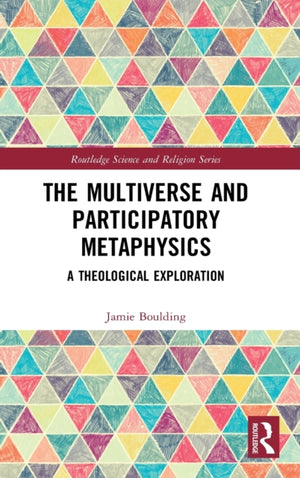 The Multiverse and Participatory Metaphysics