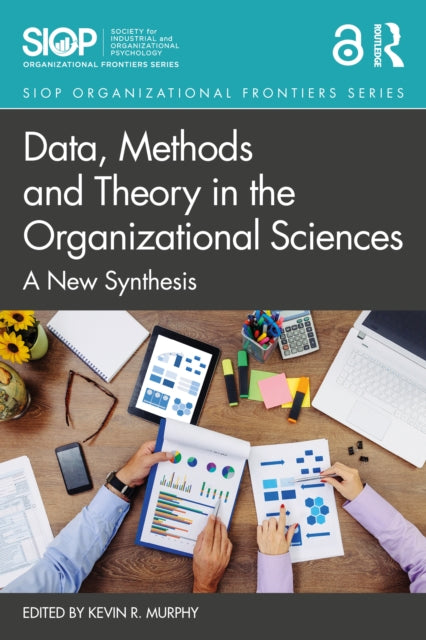 Book cover of: Data, Methods and Theory in the Organizational Sciences. By: Kevin R. Murphy