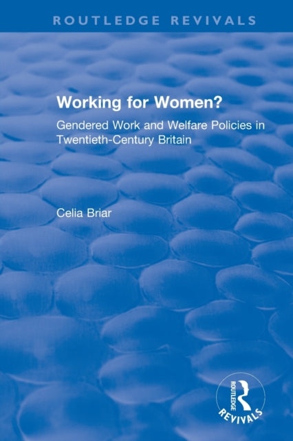 Book cover of: Working for Women?. By: Celia Briar