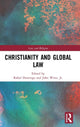 Book cover of: Christianity and Global Law. By: Rafael Domingo