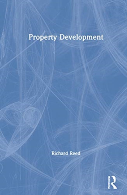 Book cover of: Property Development. By: Richard Reed