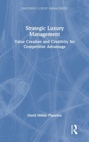 Strategic Luxury Management