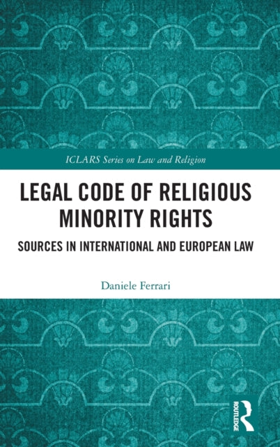 Book cover of: Legal Code of Religious Minority Rights. By: Daniele Ferrari