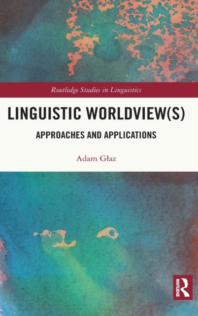 Book cover of: Linguistic Worldview(s). By: Adam Gaz