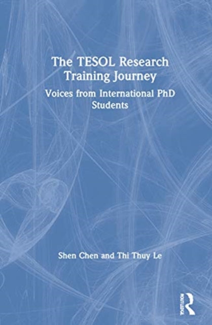 Book cover of: TESOL Research Training Journey. By: Chen, Shen