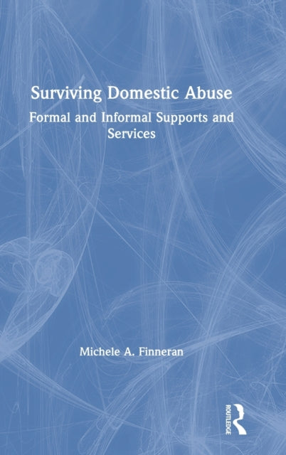Book cover of: Surviving Domestic Abuse. By: Michele A. Finneran