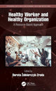 Book cover of: Healthy Worker and Healthy Organization. By: Dorota Żołnierczyk-Zreda