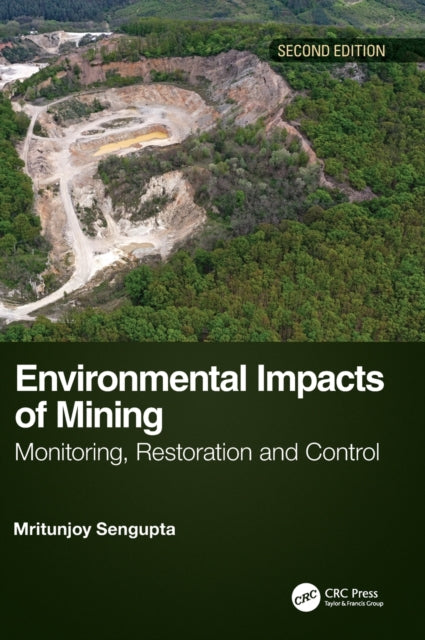 Book cover of: Environmental Impacts of Mining. By: M. Sengupta