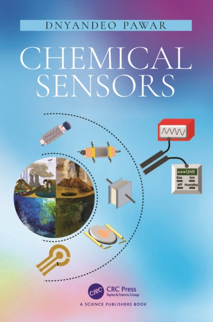 Book cover of: Chemical Sensors. By: Dnyandeo Pawar