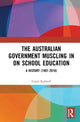 Book cover of: Australian Government Muscling in on School Education. By: Grant Rodwell