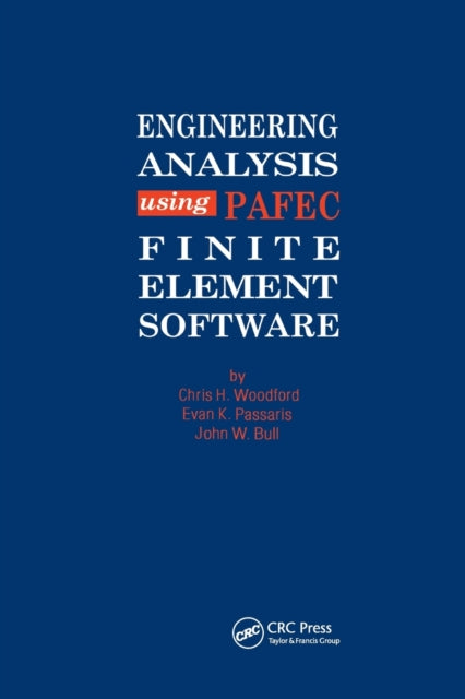 Book cover of: Engineering Analysis using PAFEC Finite Element Software. By: Chris Woodford