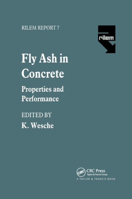 Book cover of: Fly Ash in Concrete. By: Karlhans Wesche