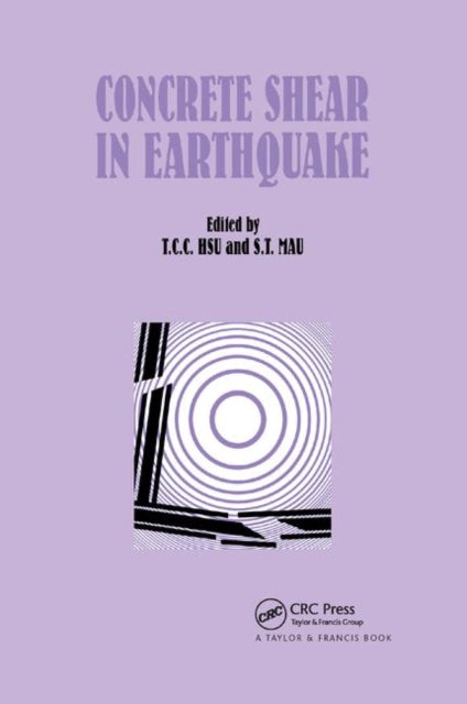 Book cover of: Concrete Shear in Earthquake. By: T. C. C. Hsu