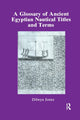 Book cover of: Glossary Of Ancient Egyptian Nautical Terms