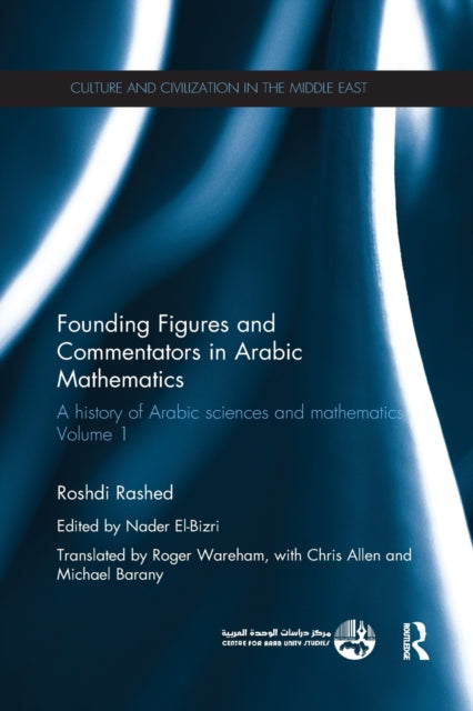 Book cover of: Founding Figures and Commentators in Arabic Mathematics