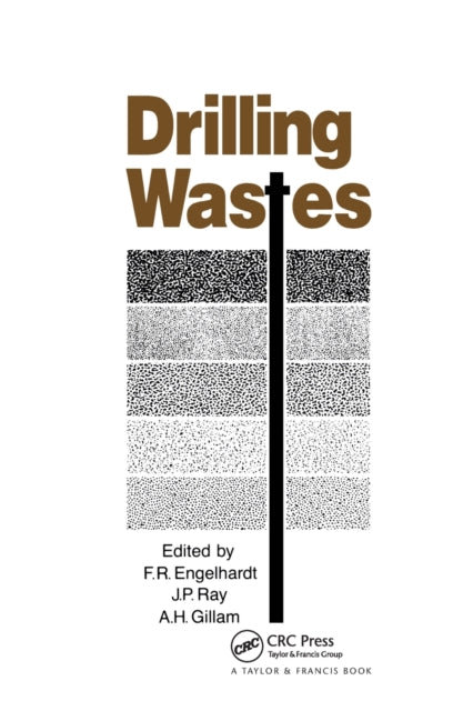 Book cover of: Drilling Wastes. By: F. R. Englehardt