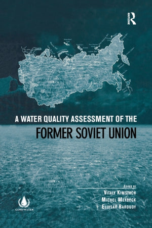 Water Quality Assessment of the Former Soviet Union