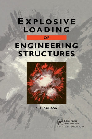 Explosive Loading of Engineering Structures