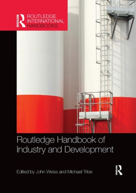 Book cover of: Routledge Handbook of Industry and Development