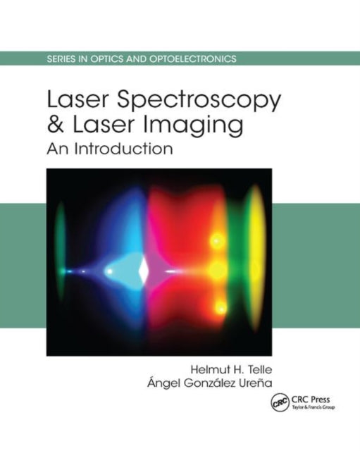 Book cover of: Laser Spectroscopy and Laser Imaging. By: Helmut H. Telle