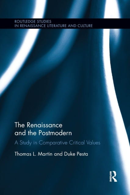 Book cover of: Renaissance and the Postmodern. By: Martin, Thomas L.