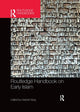 Book cover of: Routledge Handbook on Early Islam