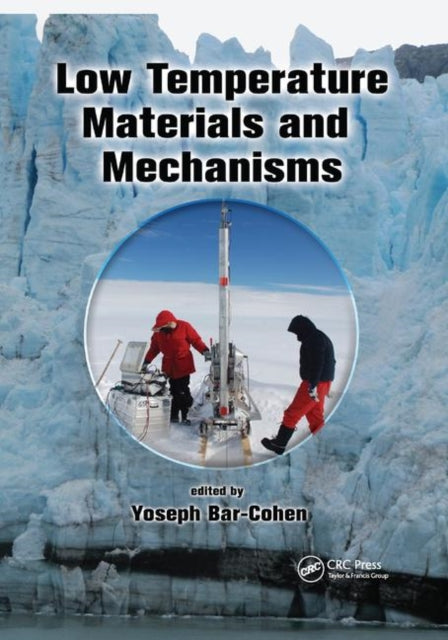 Book cover of: Low Temperature Materials and Mechanisms. By: Yoseph Bar-Cohen