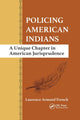 Book cover of: Policing American Indians. By: Laurence Armand French