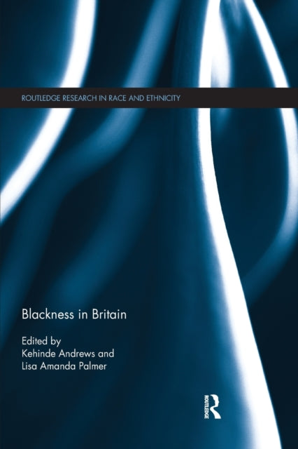 Book cover of: Blackness in Britain